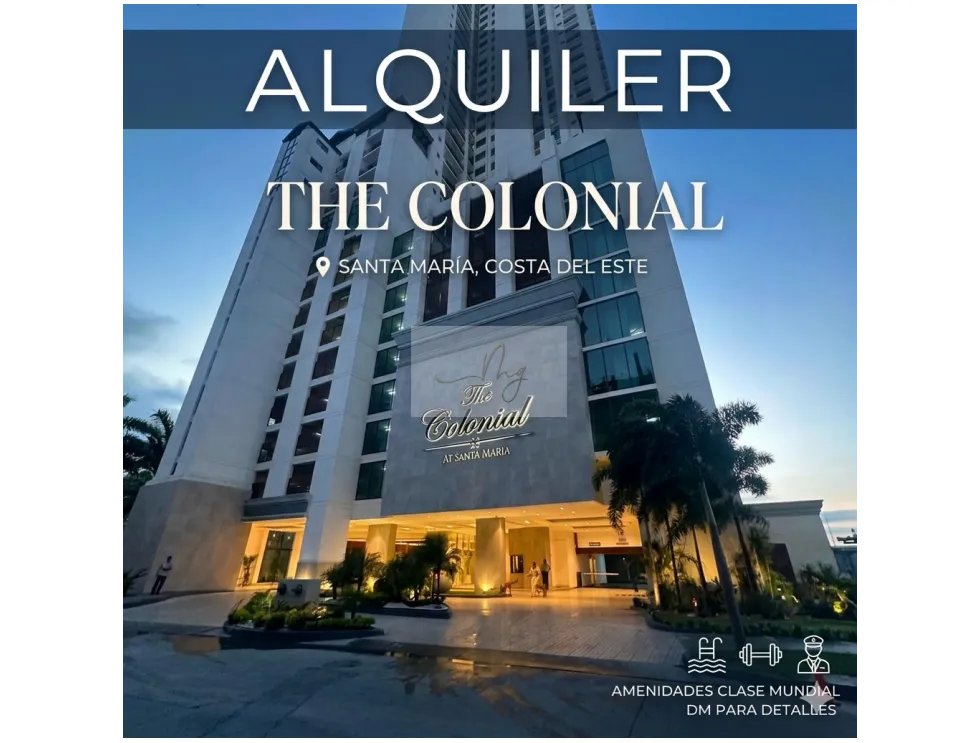 ALQUILER DE APARTAMENTO EN THE COLONIAL – SANTA MARÍA, COSTA DEL ESTE