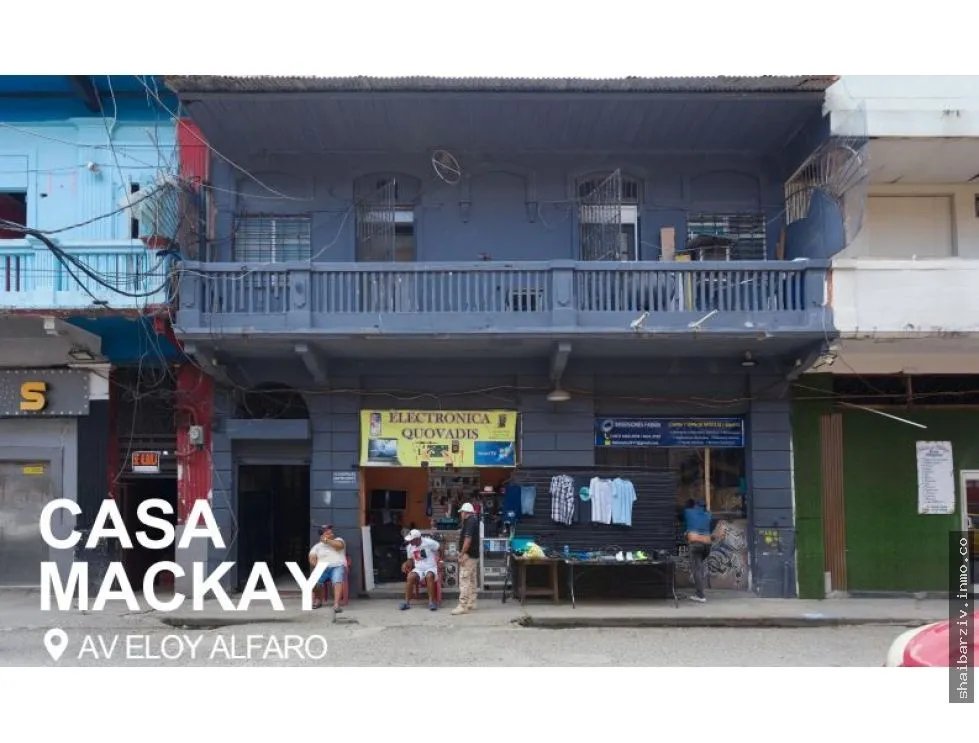 SE VENDE EDIFICIO EN CASCO ANTIGUO, CASA MACKAY